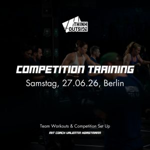 The Pace Competition Training - Think Outside CrossFit Berlin